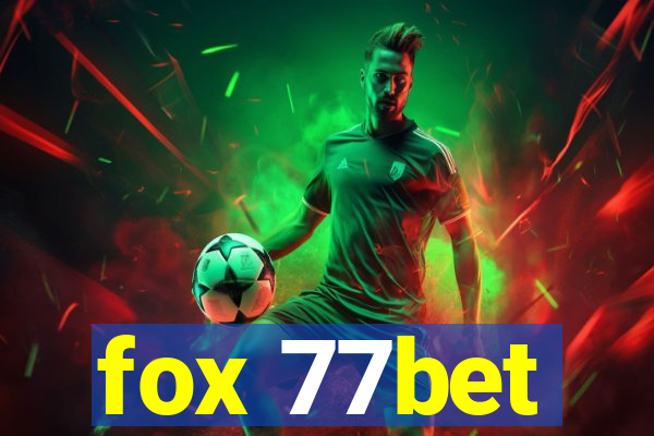 fox 77bet